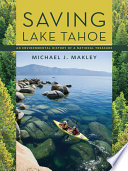 Saving Lake Tahoe : an environmental history of a national treasure [E-Book] /