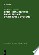 Dynamical inverse problems of distributed systems [E-Book] /