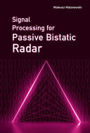 Signal processing for passive bistatic radar [E-Book] /