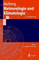 Meteorologie und Klimatologie : eine Einführung : mit 56 Tabellen /