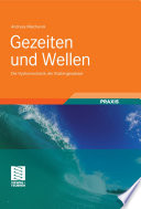 Gezeiten und Wellen [E-Book] : Die Hydromechanik der Küstengewässer /