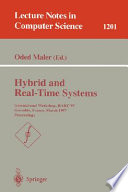 Hybrid and Real-Time Systems [E-Book] : International Workshop, HART'97, Grenoble, France, March 26-28, 1997, Proceedings /