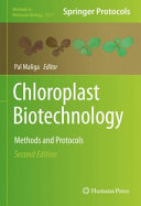 Chloroplast Biotechnology [E-Book] : Methods and Protocols /