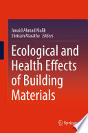Ecological and Health Effects of Building Materials [E-Book] /