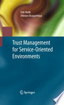 Trust Management for Service-Oriented Environments [E-Book] /