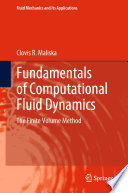 Fundamentals of Computational Fluid Dynamics [E-Book] : The Finite Volume Method /