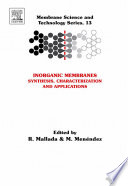 Inorganic membranes [E-Book] : synthesis, characterization and applications /