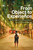 From object to experience : the new culture of architectural design [E-Book] /