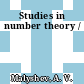 Studies in number theory /