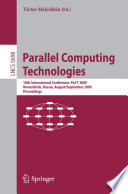 Parallel Computing Technologies [E-Book] : 10th International Conference, PaCT 2009, Novosibirsk, Russia, August 31-September 4, 2009. Proceedings /