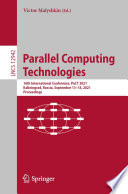 Parallel Computing Technologies [E-Book] : 16th International Conference, PaCT 2021, Kaliningrad, Russia, September 13-18, 2021, Proceedings /