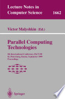 Parallel Computing Technologies [E-Book] : 5th International Conference, PaCT-99 St. Petersburg, Russia, September 6–10, 1999 Proceedings /