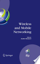 Wireless and Mobile Networking [E-Book] : IFIP Joint Conference on Mobile and Wireless Communications Networks (MWCN'2008) and Personal Wireless Communications (PWC'2008), Toulouse, France, September 30 – October 2, 2008 /
