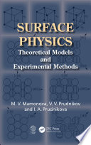 Surface physics : theoretical models and experimental methods [E-Book] /