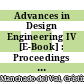 Advances in Design Engineering IV [E-Book] : Proceedings of the XXXII INGEGRAF International Conference 21-23 June, Cádiz, Spain /