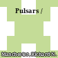 Pulsars /