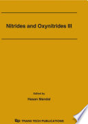 Nitrides and oxynitrides III : proceedings of the 5th International Symposium on Nitrides, Anadolu University, Eskisehir, Turkey, April 3-5, 2006 [E-Book] /