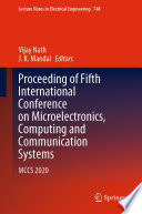 Proceeding of Fifth International Conference on Microelectronics, Computing and Communication Systems [E-Book] : MCCS 2020 /