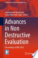 Advances in Non Destructive Evaluation [E-Book] : Proceedings of NDE 2020 /