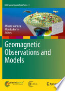 Geomagnetic Observations and Models [E-Book] /