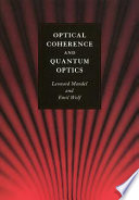 Optical coherence and quantum optics [E-Book] /