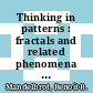 Thinking in patterns : fractals and related phenomena in nature [E-Book] /