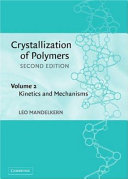 Crystallization of polymers. 2. Kinetics and mechanisms /