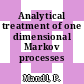 Analytical treatment of one dimensional Markov processes /
