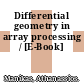 Differential geometry in array processing / [E-Book]