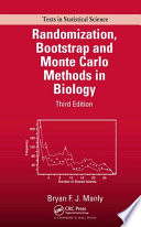 Randomization bootstrap and Monte Carlo methods in biology /