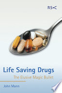 Life saving drugs : the elusive magic bullet  / [E-Book]