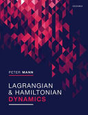 Lagrangian & Hamiltonian dynamics /