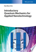 Introductory quantum mechanics for applied nanotechnology [E-Book] /