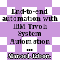 End-to-end automation with IBM Tivoli System Automation for Multiplatforms / [E-Book]