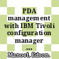 PDA management with IBM Tivoli configuration manager / [E-Book]