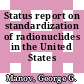 Status report on standardization of radionuclides in the United States /