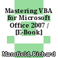 Mastering VBA for Microsoft Office 2007 / [E-Book]