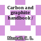 Carbon and graphite handbook /