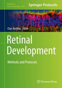 Retinal Development [E-Book] : Methods and Protocols  /