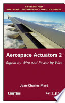 Aerospace actuators 2 : signal-by-wire and power-by-wire [E-Book] /
