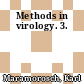 Methods in virology. 3.