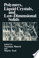 Polymers, Liquid Crystals, and Low-Dimensional Solids [E-Book] /
