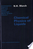 Chemical physics of liquids.