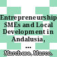 Entrepreneurship, SMEs and Local Development in Andalusia, Spain [E-Book] /