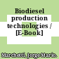 Biodiesel production technologies / [E-Book]