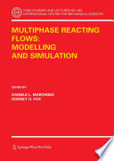 Multiphase Reacting Flows: Modelling and Simulation [E-Book] /