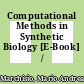 Computational Methods in Synthetic Biology [E-Book] /