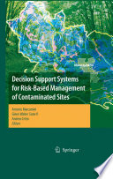 Decision Support Systems for Risk-Based Management of Contaminated Sites [E-Book] /