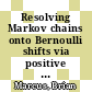 Resolving Markov chains onto Bernoulli shifts via positive polynomials [E-Book] /