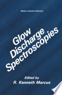 Glow Discharge Spectroscopies [E-Book] /